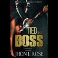 thumbnail image 1 of Tied to a Boss : Library Edition, 1 of 1