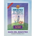 thumbnail image 1 of Abraham, El Valiente Explorador de Dios (GÃ©nesis 11-25), D4Y GuÃ­a del Maestro / Abraham, God's Brave Explorer (Genesis 1, (Paperback), 1 of 1