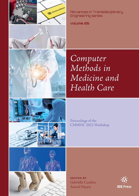 Computer Methods in Medicine and Health Care: Proceedings of the CMMHC 2022 Workshop, (Paperback)