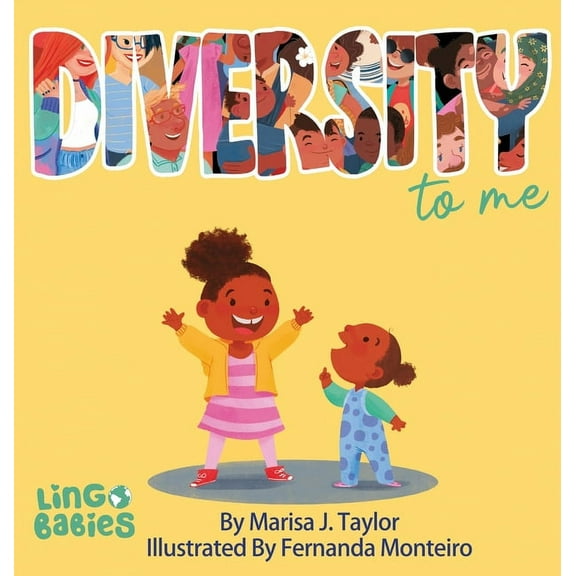 DIVERSITY to me: A children's picture book teaching kids about the beauty diversity. An excellent book for first co, (Hardcover)