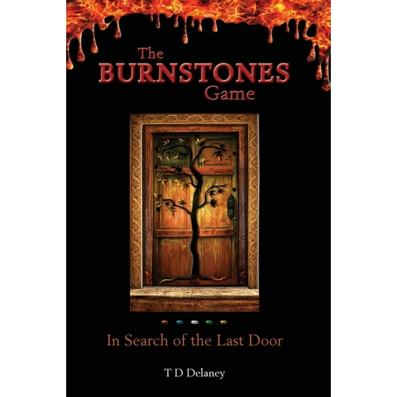 The Burnstones Game: In Search of the Last Door, (Paperback)