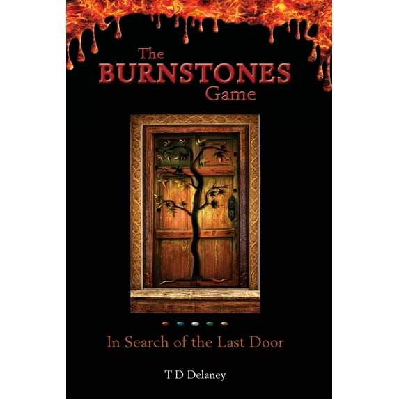 The Burnstones Game: In Search of the Last Door, (Paperback)