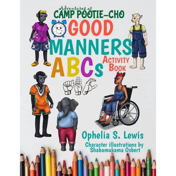 Adventures at Camp Pootie-Cho Good Manners ABCs: activity book, Book 3, (Paperback)