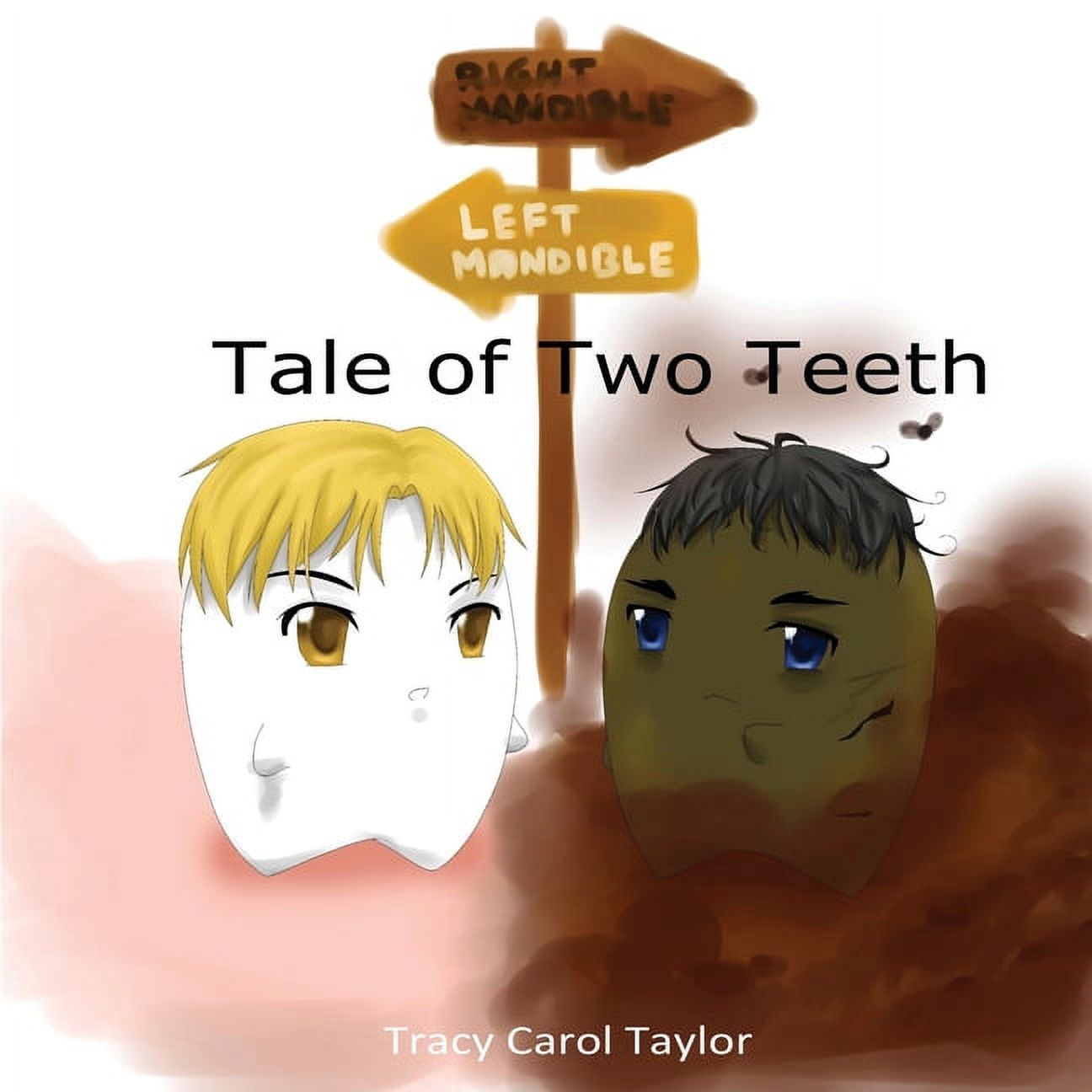 Tale of Two Teeth, (Paperback)