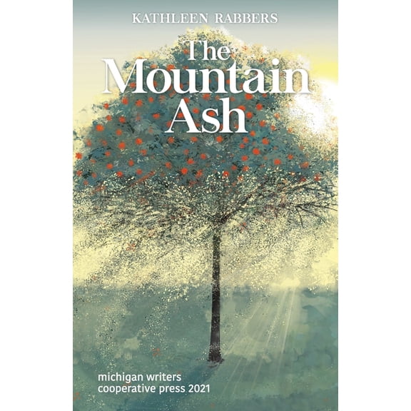 The Mountain Ash, (Paperback)