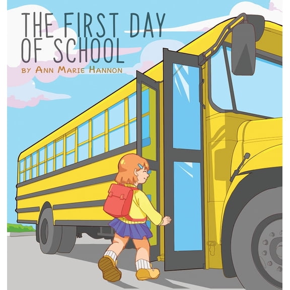 The First Day of School, (Hardcover)