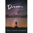 thumbnail image 1 of The Dream Symbol Guide: Revealing the Reality of Dreams, (Paperback), 1 of 1