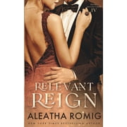 Relevant Reign, Paperback
