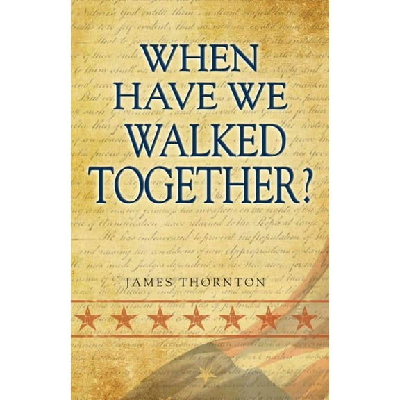 N/A When Have We Walked Together?, (Paperback)