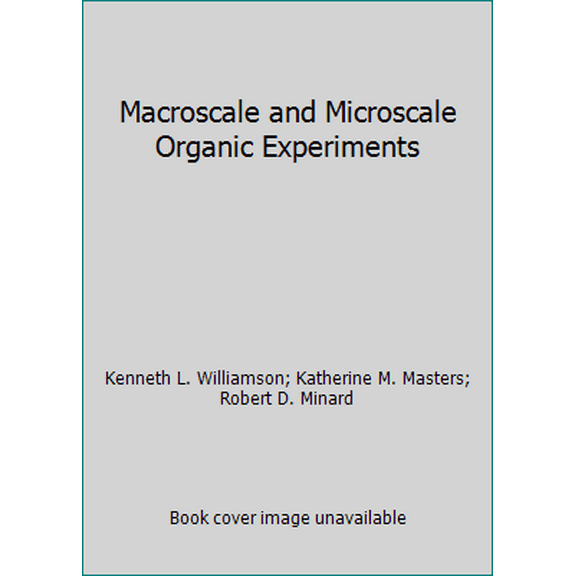 Pre-Owned Macroscale and Microscale Organic Experiments (Unknown) 1424084229 9781424084227