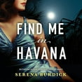 thumbnail image 1 of Find Me in Havana : Library Edition, 1 of 1