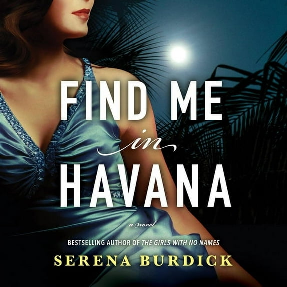 Find Me in Havana : Library Edition