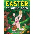 thumbnail image 1 of Easter Coloring Book: An Activity Book For Kids Ages 4-8, (Paperback), 1 of 1