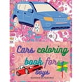 thumbnail image 1 of Cars coloring book for boys: Cars Activity Book For Kids Ages 4-8 Boys And Girls, With An Amazing Illustrations Of Super, (Paperback), 1 of 1