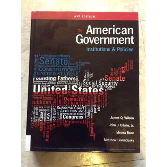 Pre-Owned American Government: Institutions and Policies 15th Ed AP Edition (Hardcover) 1305500067 9781305500068