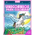 thumbnail image 1 of Unicornios para colorear: Libro lleno de magia y bosques encantados para niños y niñas desde los 4 años, en edad preesco, (Paperback), 1 of 1