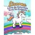 thumbnail image 1 of Licorne Livre de Coloriage Pour les Enfants: 50 Coloriages de licorne amusants avec des citations drÃ´les et Ã©difiantes e, (Paperback), 1 of 1
