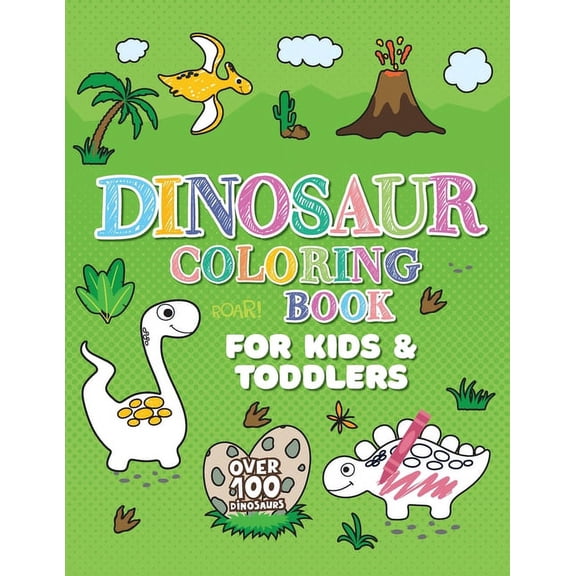 Arts and Crafts for Kids 2-4 Dinosaur Coloring Book: Giant Dino Coloring Book for Kids Ages 2-4 & Toddlers. A Dinosaur Activity Book Adventure for Bo, Book 1, (Paperback)