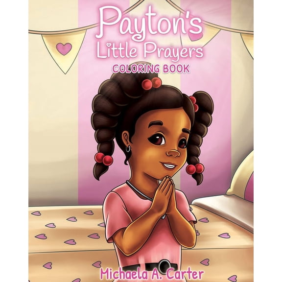 Payton's Little Prayers Coloring Book, (Paperback)