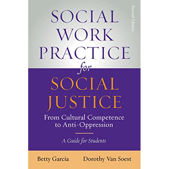 Pre-Owned Social Work Practice for Social Justice: From Cultural Competence to Anti-Oppression, 9780872932104, 0872932109, Paperback, 2 edition