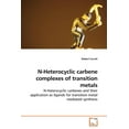 thumbnail image 1 of N-Heterocyclic carbene complexes of transition metals (Paperback), 1 of 1
