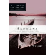 N. T. Wright for Everyone Bible Study Guides: Hebrews: 13 Studies for Individuals and Groups (Paperback)