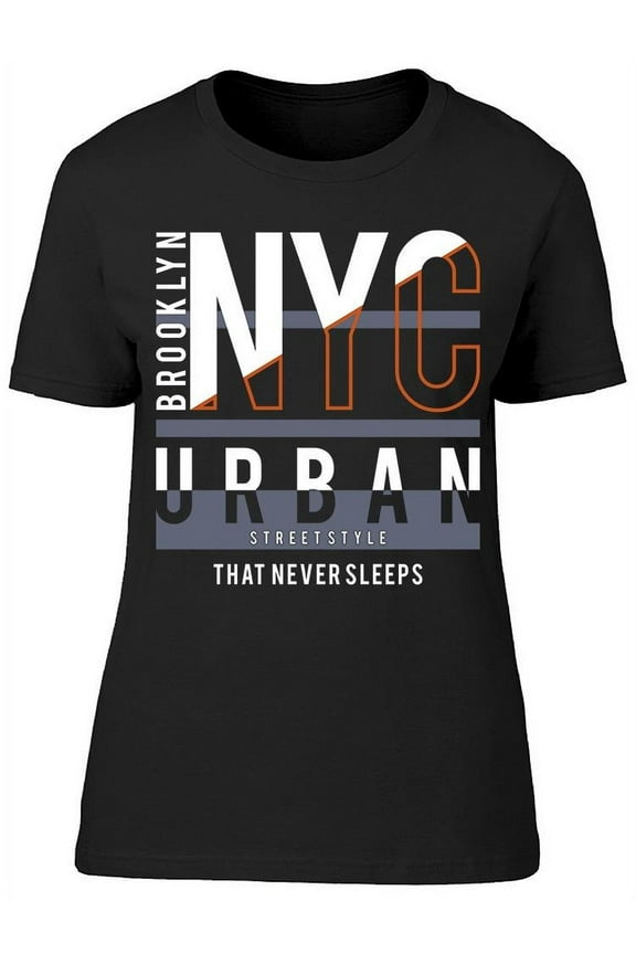 N.Y.C. Urban. Street Style T-Shirt Women -Image by Shutterstock, Female Small