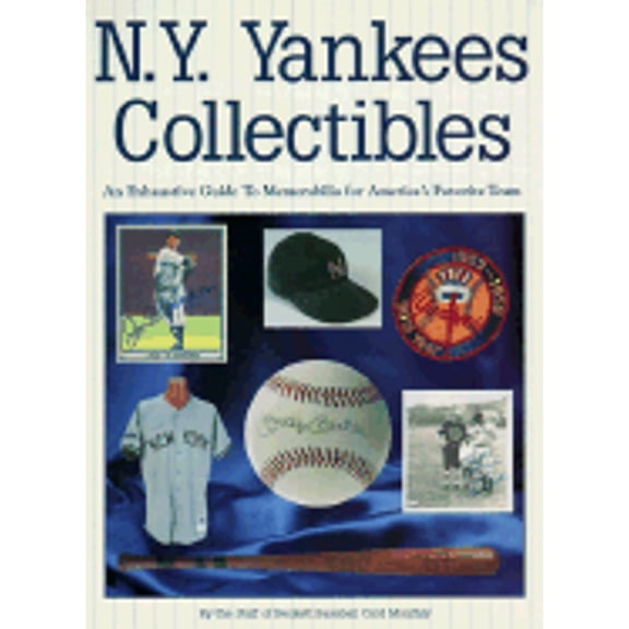 Pre-Owned N.Y. Yankees Collectibles: A Price Guide to Memorabilia for America's Favorite Team (Paperback) 1887432655 9781887432658