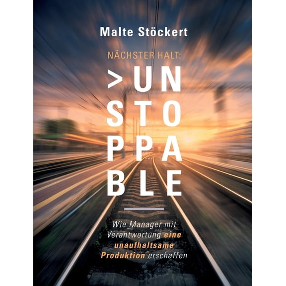 Nchster Halt: Unstoppable (Paperback)