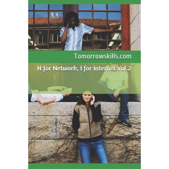 N for Network, I for Internet Vol.2 (Paperback)