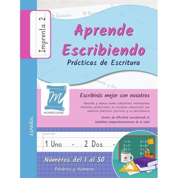 Nmeros del 1 al 50 Practicas de Escritura - Numeros del 1 al 50 - Letra Imprenta, Nivel 2: Aprende Escribiendo - Ninos y Adultos. Espanol -, Book N150P, (Paperback)