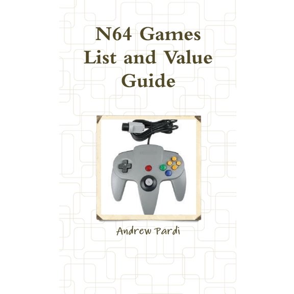 N64 Games List and Value Guide, (Paperback)