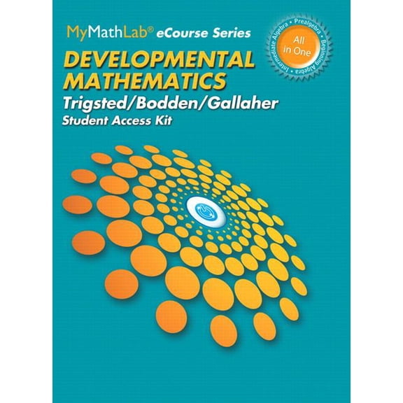 Mylab Math for Trigsted/Bodden/Gallaher Developmental Math: Prealgebra, Beginning Alg, Intermediate Alg -- 24 Month Access Card (Hardcover)