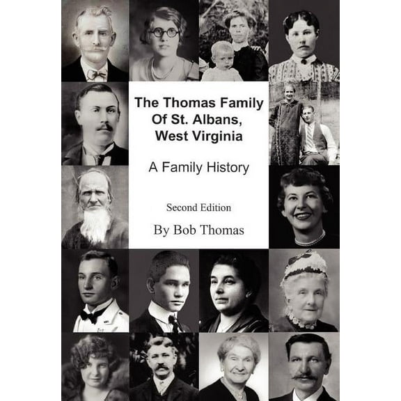 The Thomas Family Of St. Albans, West Virginia (Hardcover)
