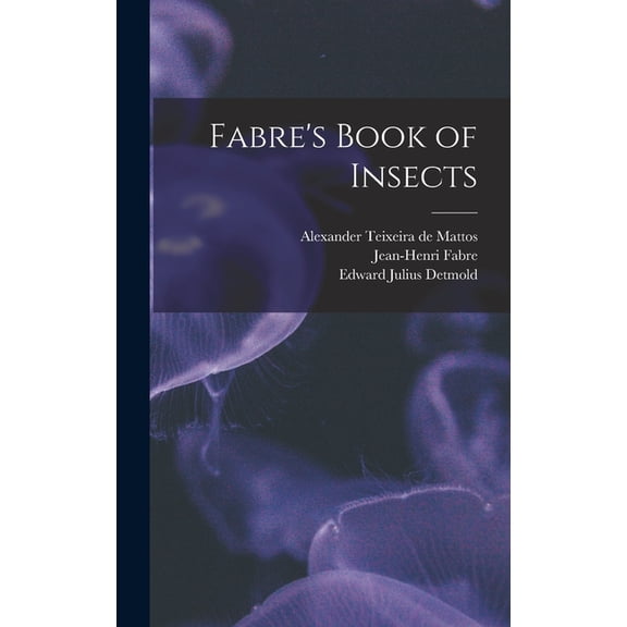 Fabre's Book of Insects, (Hardcover)