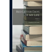 Red Letter Days of My Life; Volume 2, Hardcover