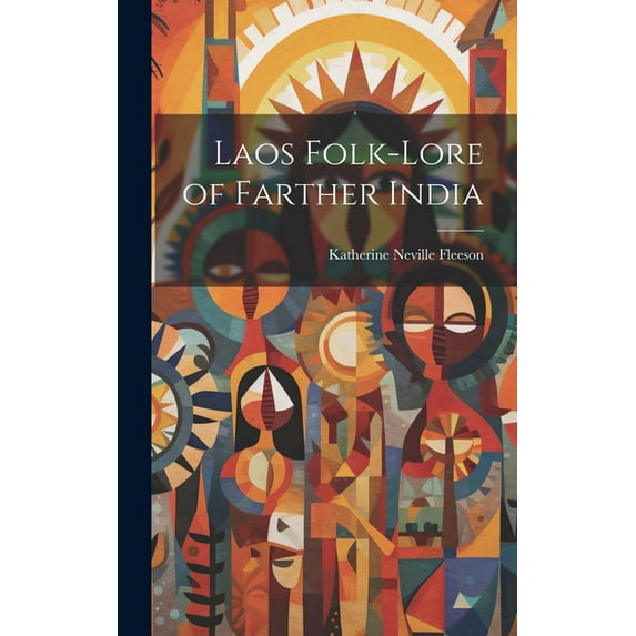 Laos Folk-Lore of Farther India (Hardcover)