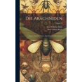 thumbnail image 1 of Die Arachniden: Getreu Nach Der Natur Abgebildet Und Beschrieben; Volume 13 (Hardcover), 1 of 1