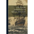 thumbnail image 1 of The Naval Apprentice's Kedge Anchor;, (Hardcover), 1 of 1
