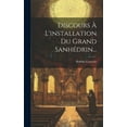 thumbnail image 1 of Discours À L'installation Du Grand Sanhédrin... (Hardcover), 1 of 1