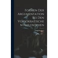 thumbnail image 1 of Formen der Argumentation bei den Vorsokratischen Philosophen (Hardcover), 1 of 1