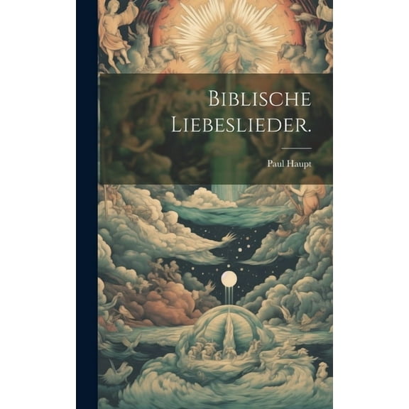 Biblische Liebeslieder. (Hardcover)