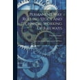 thumbnail image 1 of Permanent Way Rolling Stock And Technical Working Of Railways: Rolling Stock And Traction, And Atlas Of 109 Plates (Paperback), 1 of 1