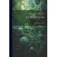 thumbnail image 1 of Electro-Deposition (Paperback), 1 of 1
