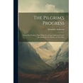 thumbnail image 1 of The Pilgrim's Progress: From This World to That Which Is to Come, Delivered Under the Similitude of a Dream; in Two Part, (Paperback), 1 of 1
