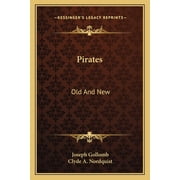 Pirates Old And New, Paperback
