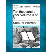 Ten Thousand A-Year Volume 3 of 3 Paperback