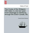 thumbnail image 1 of Charles Edmund The Cruise of the Widgeon. 700 Miles in a Ten-Ton Yawl. from Swanag (Paperback), 1 of 1