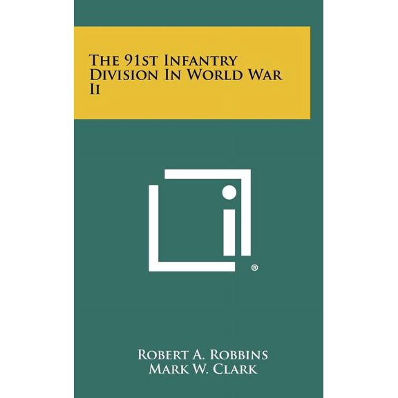 The 91st Infantry Division in World War II (Hardcover)