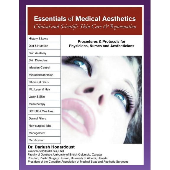 Essentials of Medical Aesthetics: Clinical and Scientific Skin Care & Rejuvenation (Paperback)